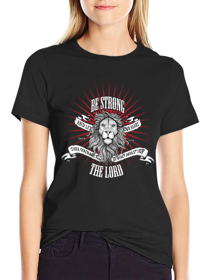 Be Strong Lion Graphic T-Shirt - Christian Apparel