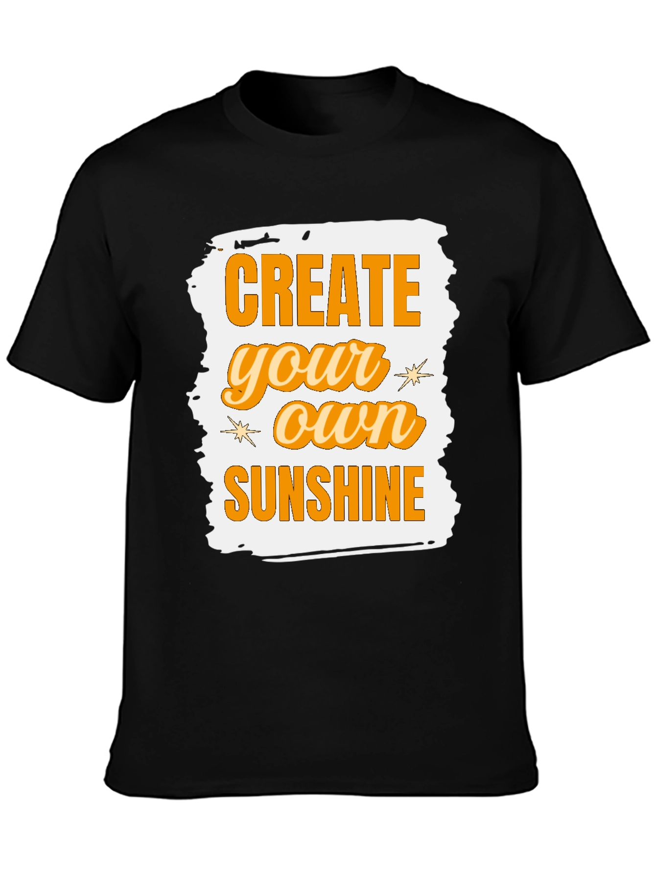 Create Your Own Sunshine Graphic Tee