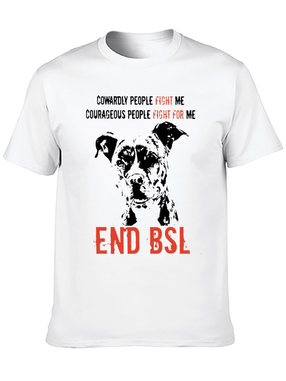End BSL Dog T-Shirt - Fight For Me