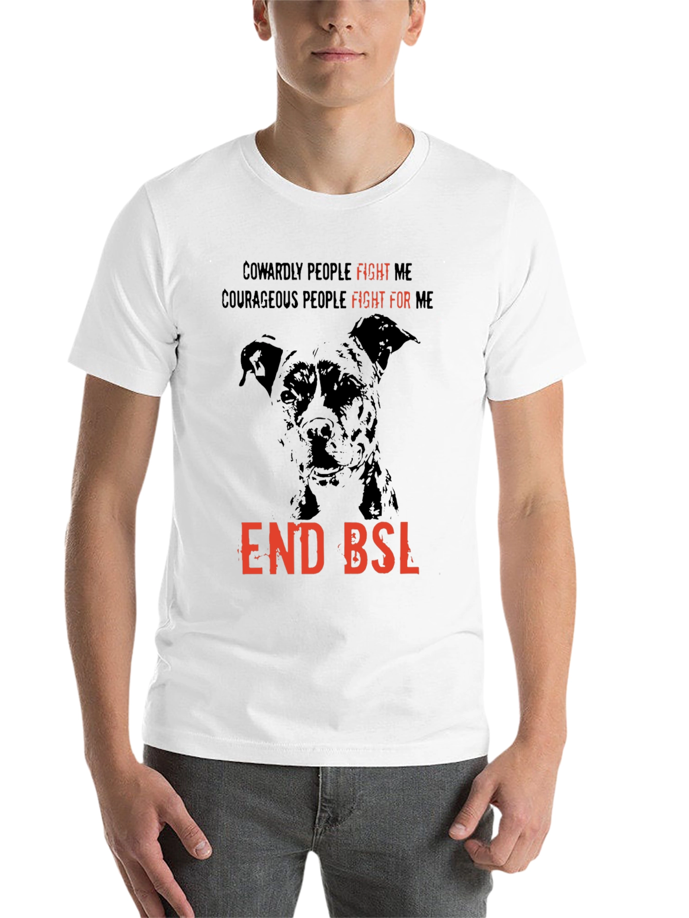 End BSL Dog T-Shirt - Fight For Me