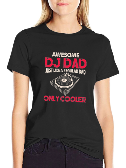 Awesome DJ Dad Graphic T-Shirt