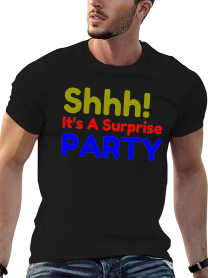 Surprise Party T-Shirt - Shhh! Funny Birthday Tee