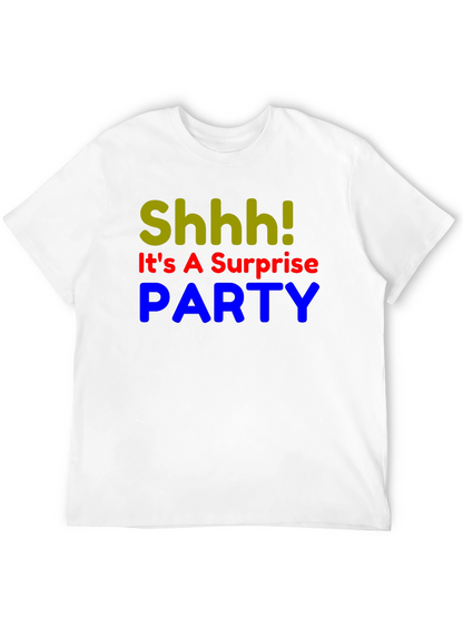Surprise Party T-Shirt - Shhh! Funny Birthday Tee