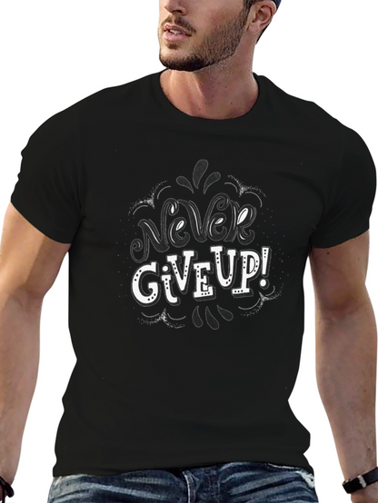 Never Give Up! Graphic Tee
