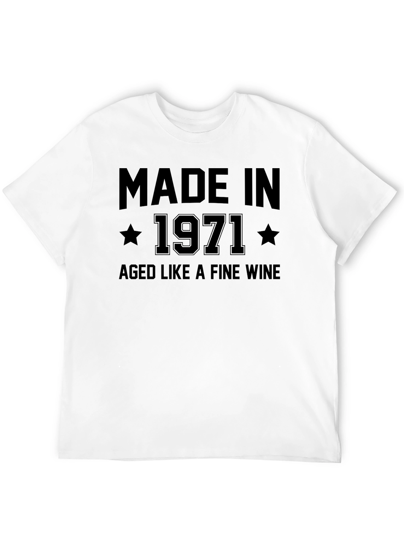 Made in 1971 Aged Like Fine Wine T-Shirt