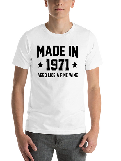 Made in 1971 Aged Like Fine Wine T-Shirt