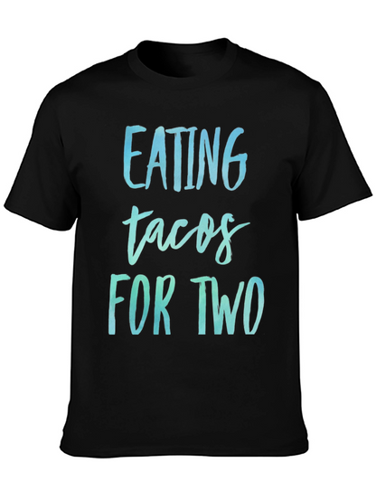Eating Tacos For Two Pregnancy Shirt