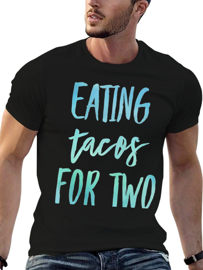 Eating Tacos For Two Pregnancy Shirt