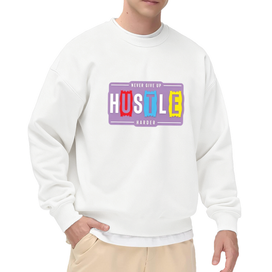 HUSTLE Never Give Up Colorful Motivational Crewneck Sweatshirt