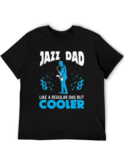 Jazz Dad T-Shirt - Cool Music Lover Tee