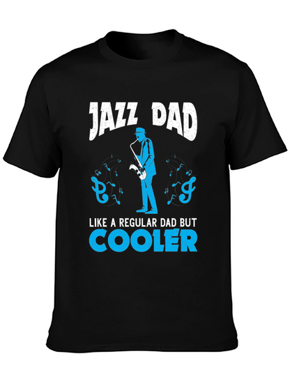 Jazz Dad T-Shirt - Cool Music Lover Tee