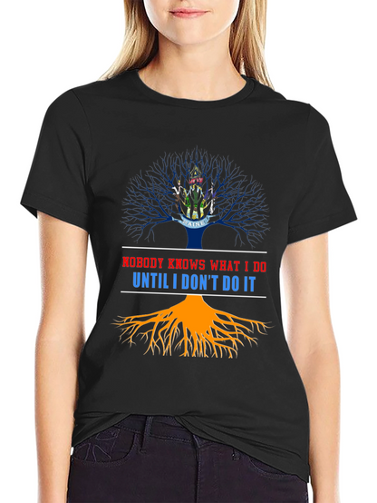 Nobody Knows T-Shirt Funny Graphic Tee