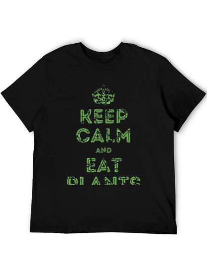 Keep Calm Eat Dianto T-Shirt - Funny Novelty Tee