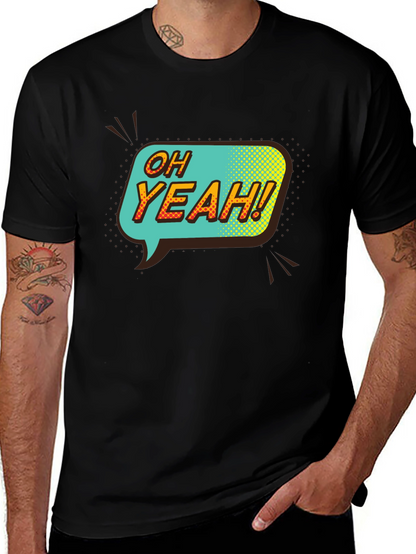 Oh Yeah! Graphic Print T-Shirt