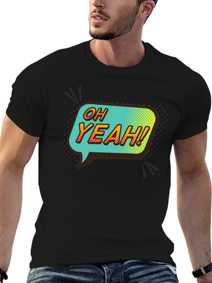 Oh Yeah! Graphic Print T-Shirt