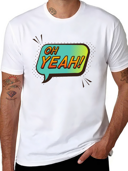 Oh Yeah! Graphic Print T-Shirt