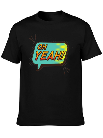 Oh Yeah! Graphic Print T-Shirt