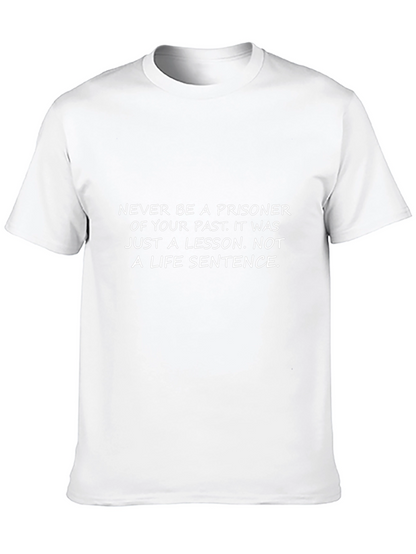 Motivational Graphic Tee - Never Be a Prisoner