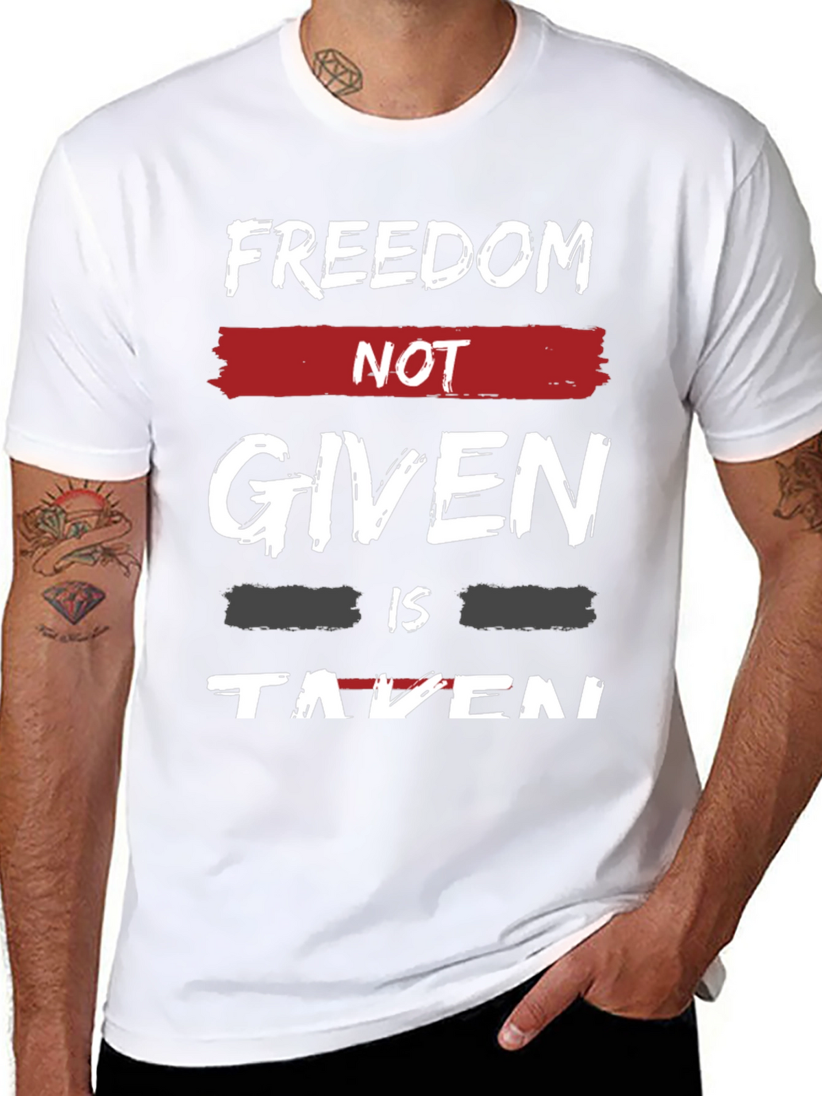 Freedom Not Given T-Shirt - Motivational Graphic Tee