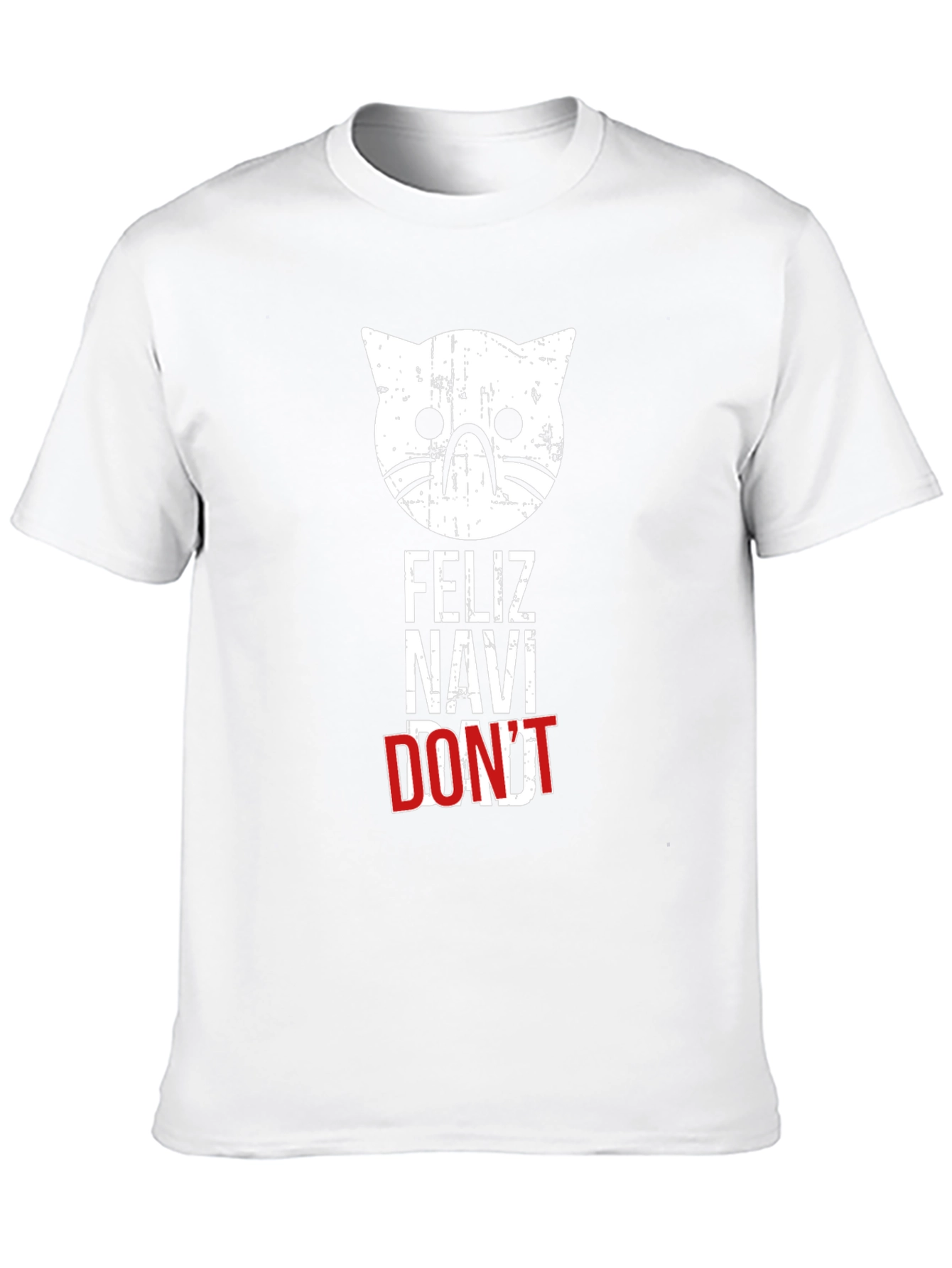 Feliz Navi Dont Cat T-Shirt - Funny Christmas Tee