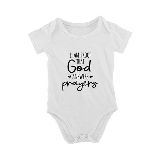 I Am Proof That God Answers Prayers Religious Newborn Bodysuit