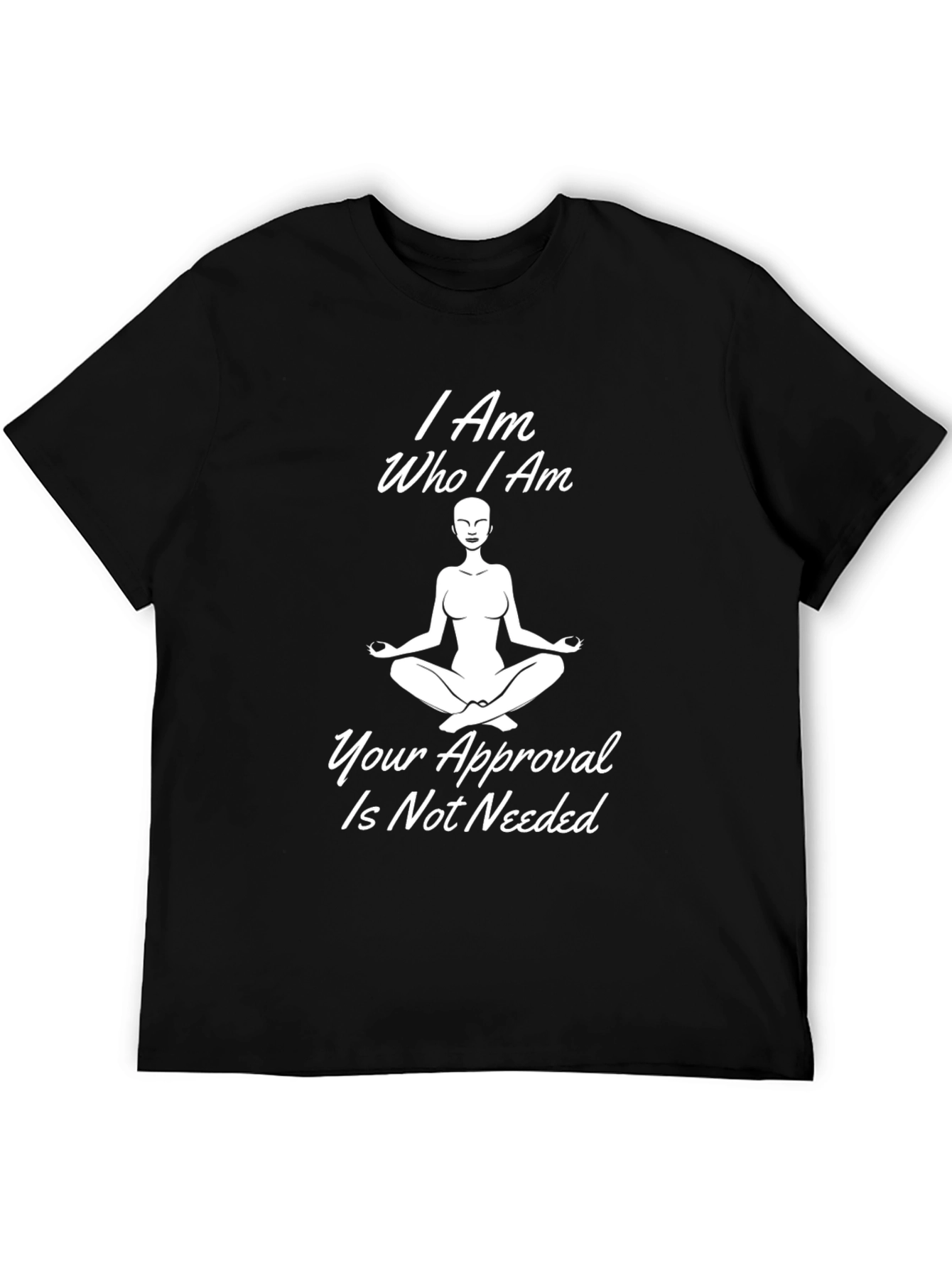 I Am Who I Am Meditation Black T-Shirt
