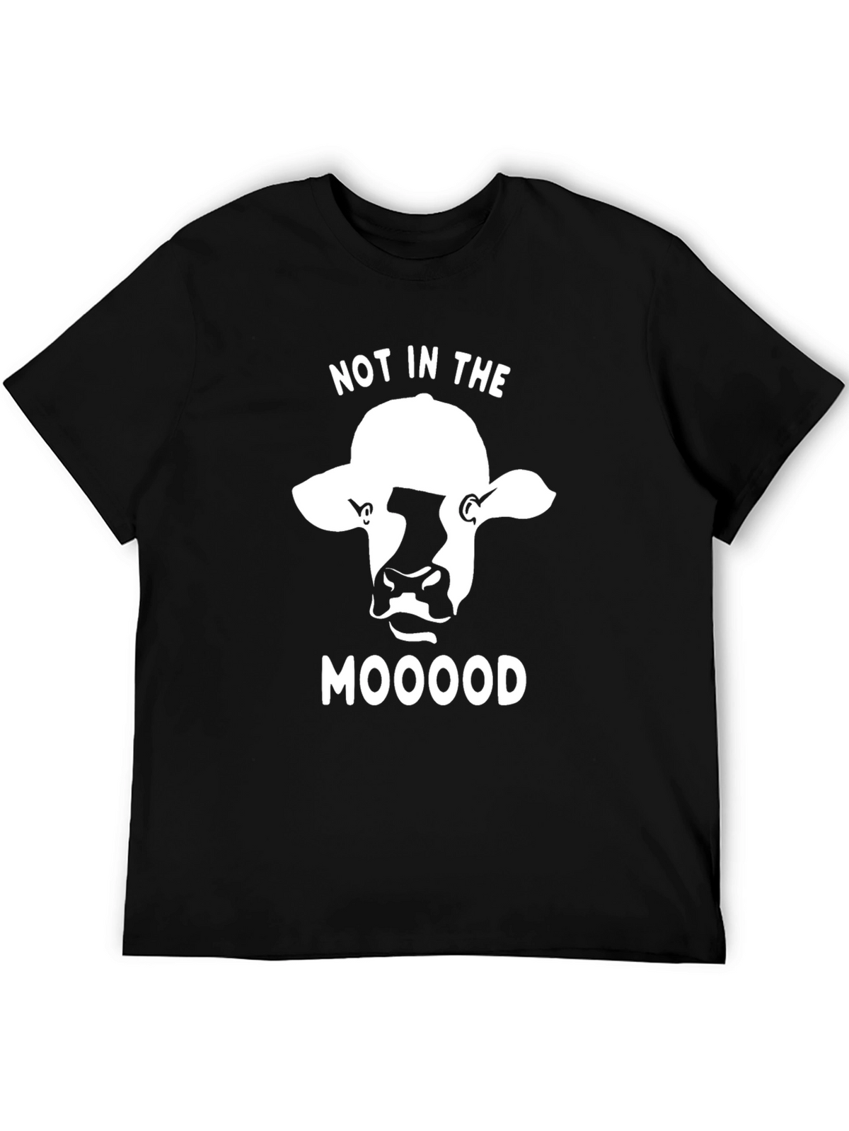 Not in the Moood T-Shirt - Funny Cow Design