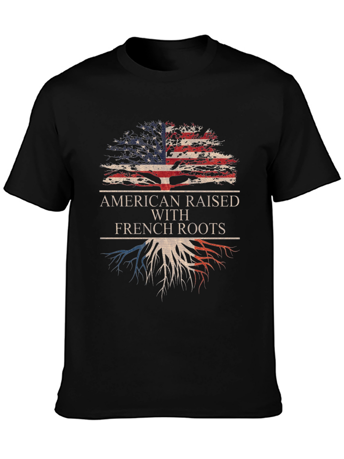 American Raised With French Roots Graphic Tee