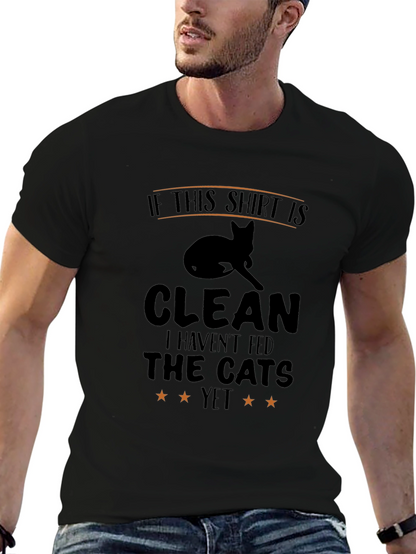 Funny Cat Lover T-Shirt: If This Shirt Is Clean