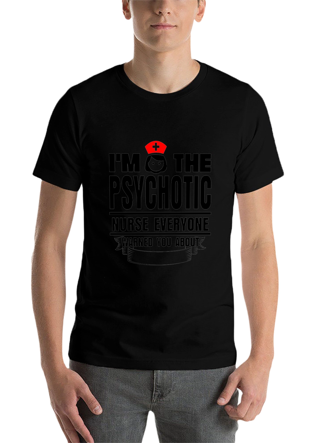 Psychotic Nurse T-Shirt - Funny Nursing Apparel