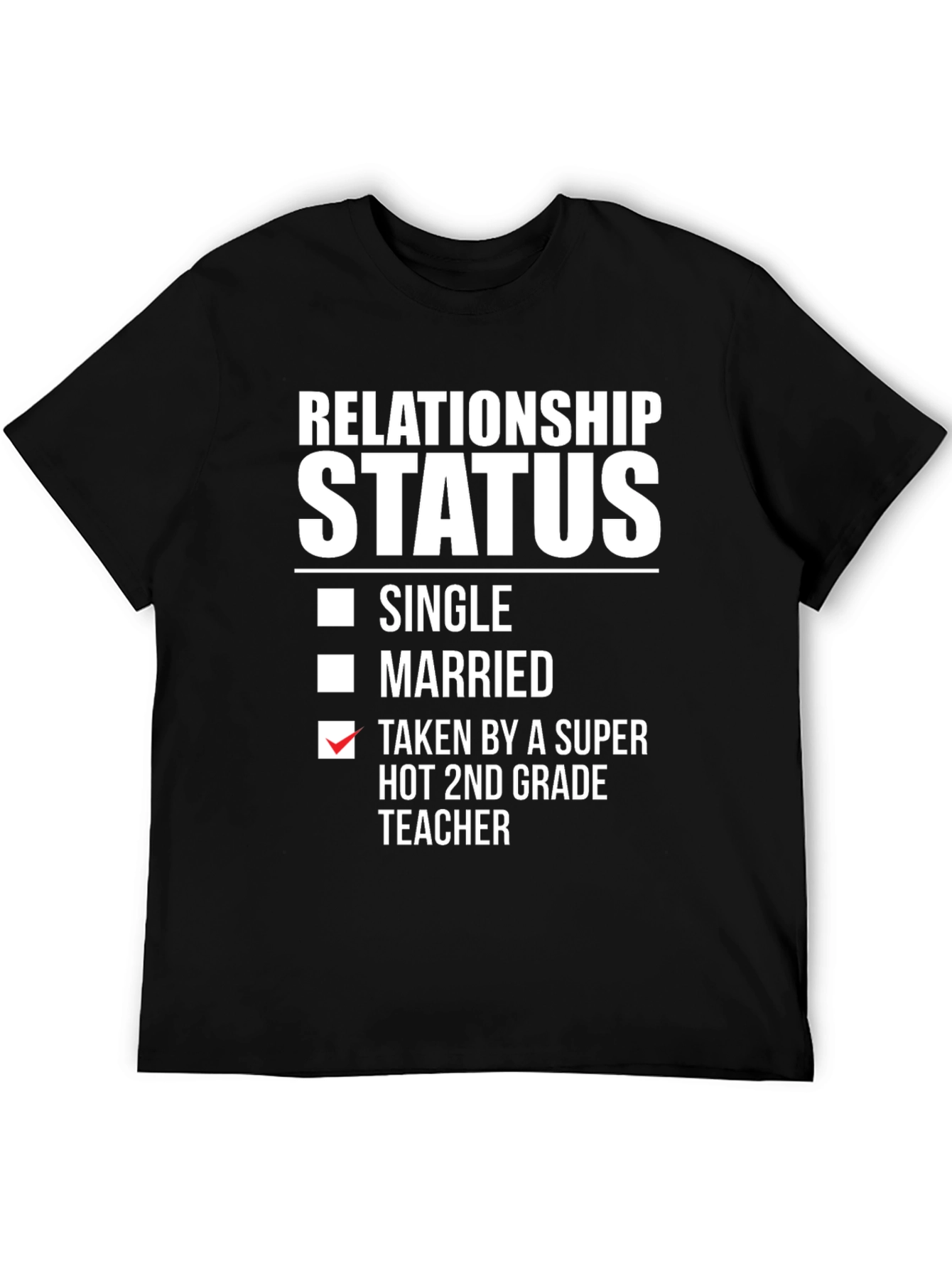 Relationship Status Funny T-Shirt