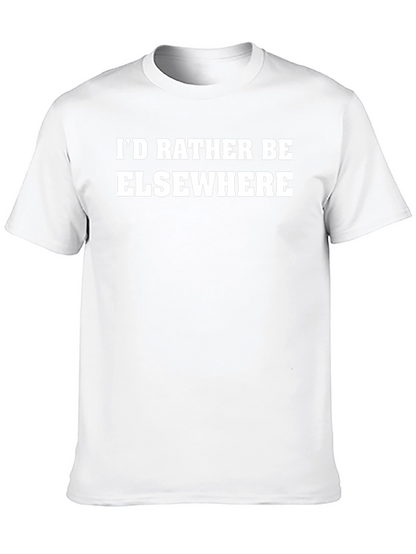Id Rather Be Elsewhere T-Shirt - Black Crew Neck