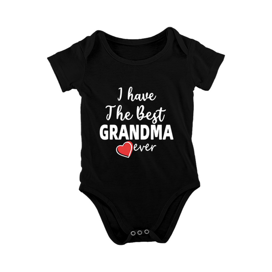 I Have The Best Grandma Ever Baby Onesie | Sweet Heart Text Print Infant Bodysuit