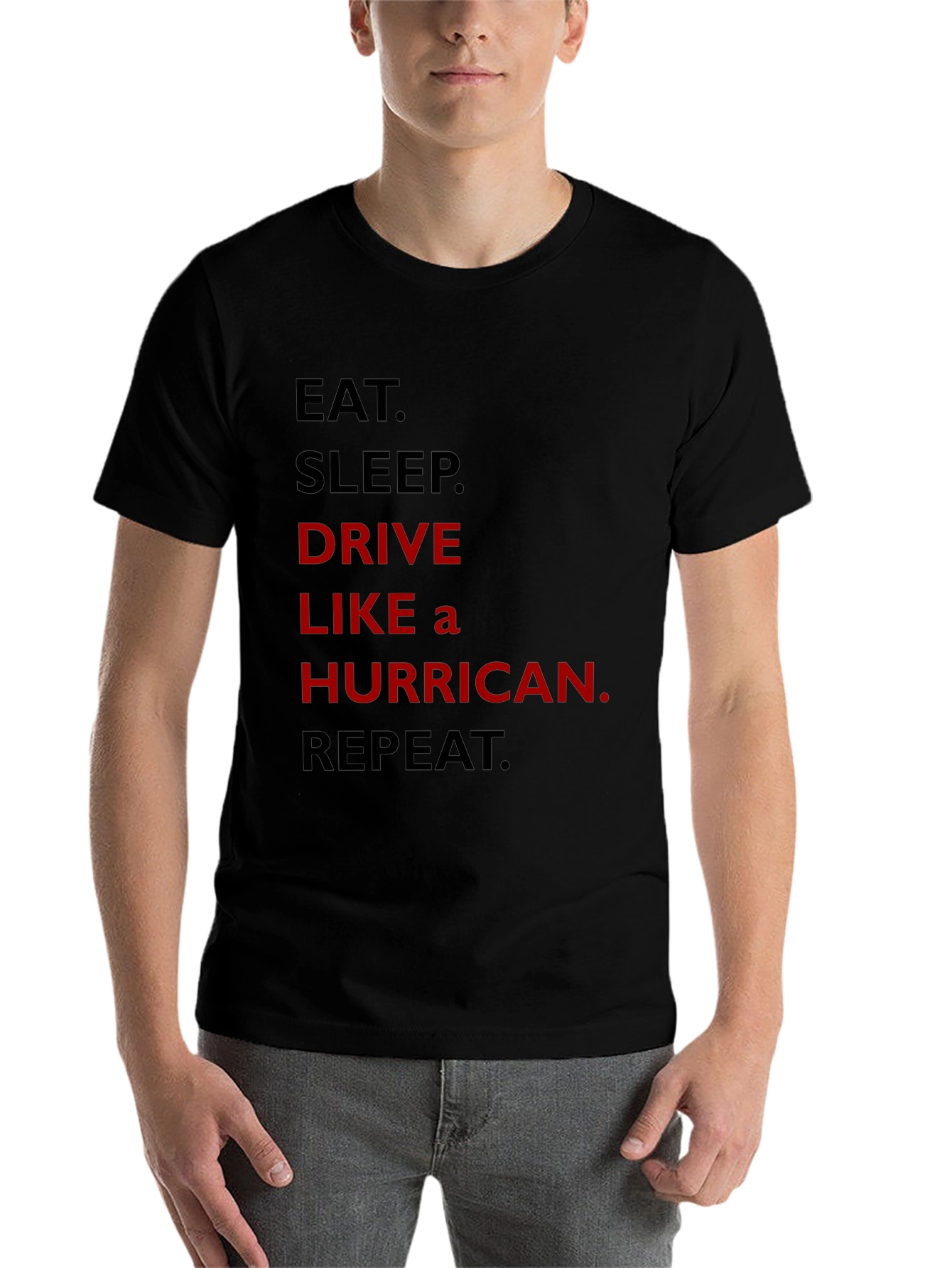 Eat Sleep Drive Like A Hurricane Repeat T-Shirt