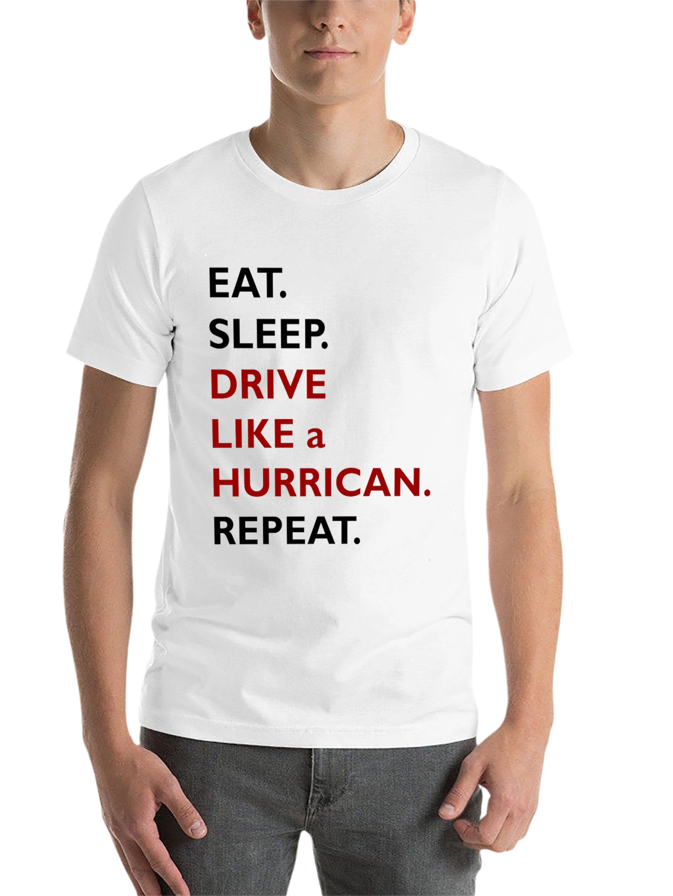 Eat Sleep Drive Like A Hurricane Repeat T-Shirt