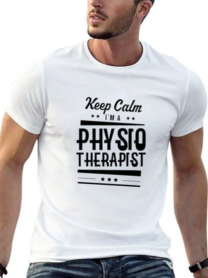 Keep Calm Im a Physiotherapist T-Shirt