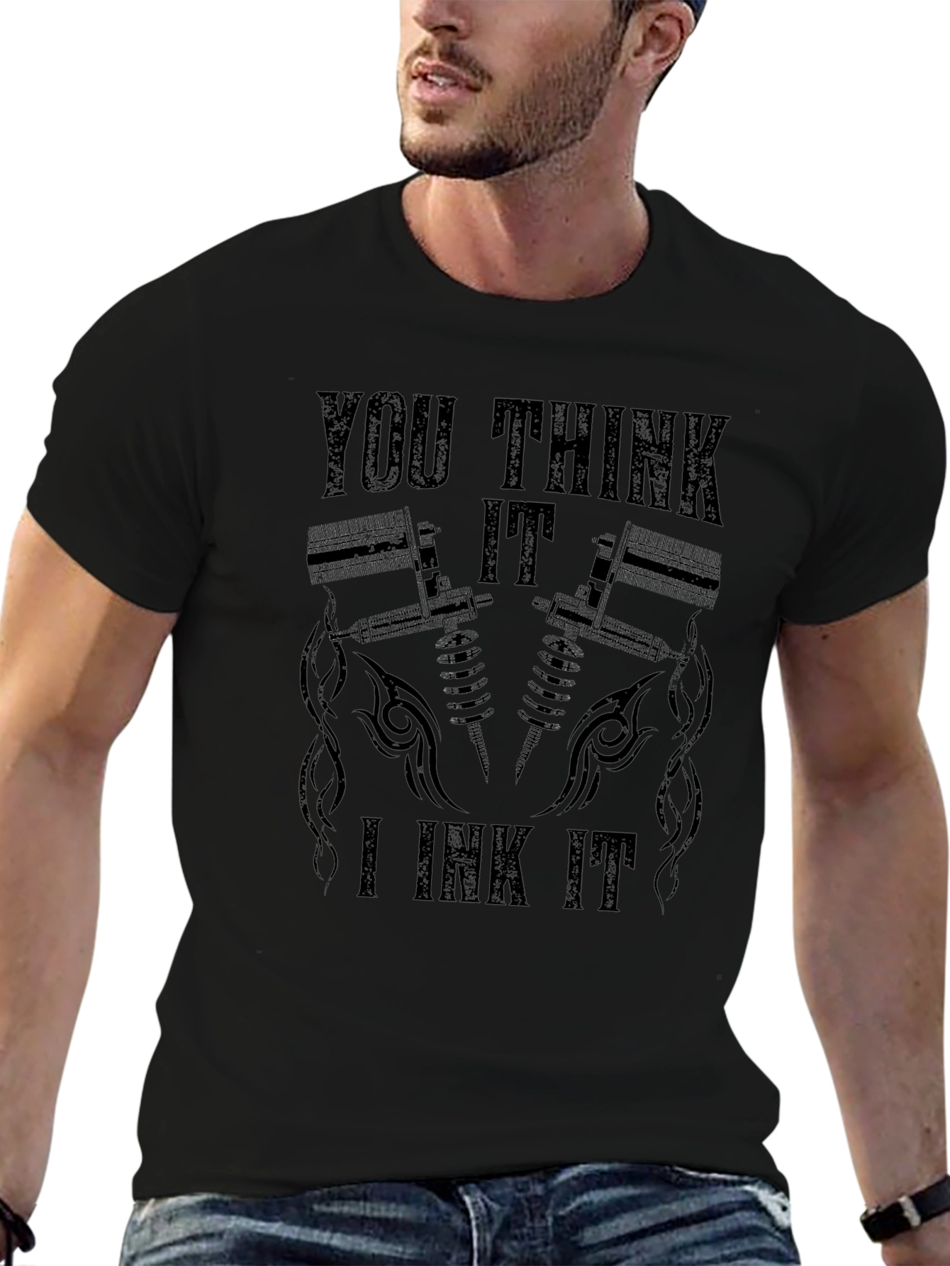 You Think It I Ink It Tattoo T-Shirt