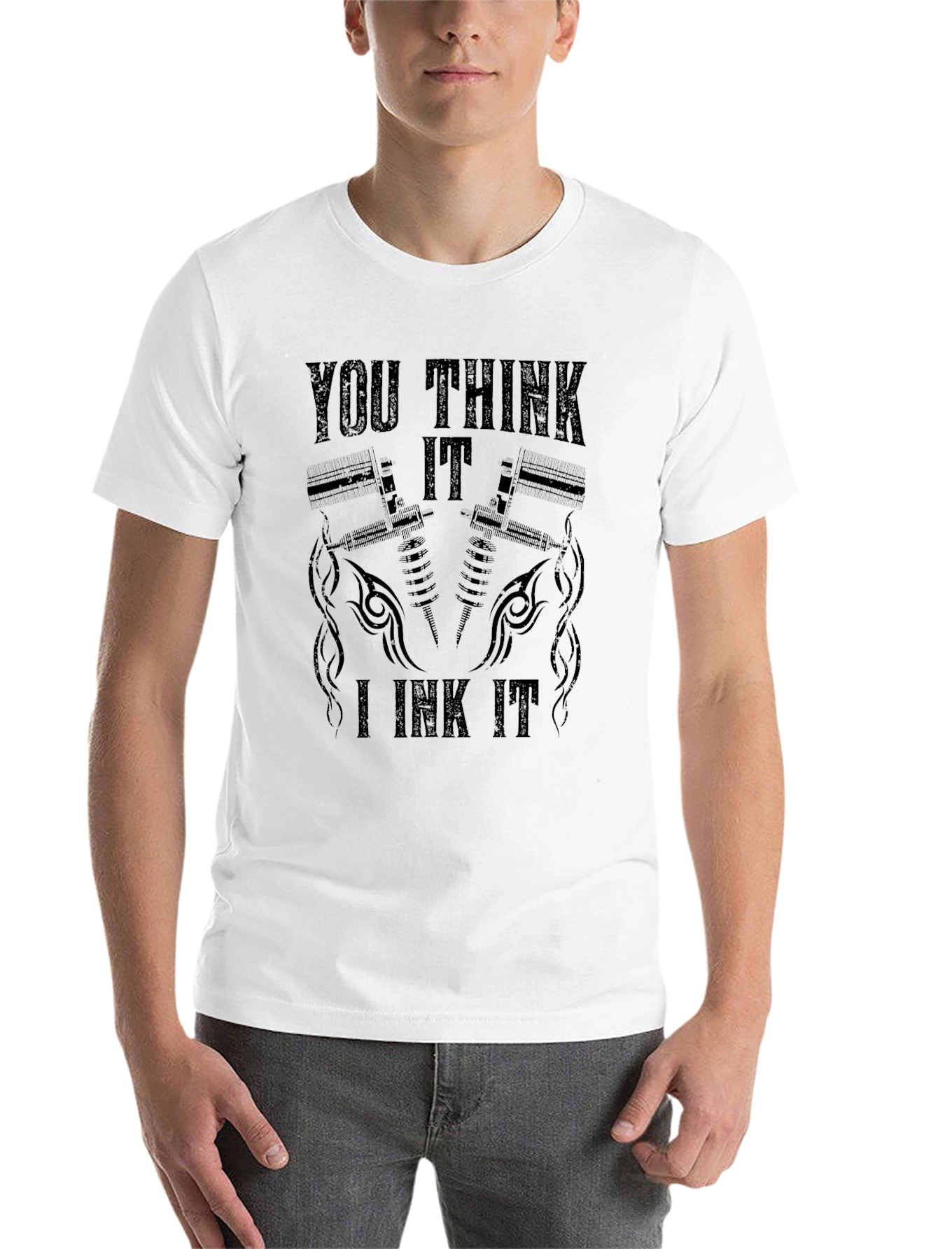 You Think It I Ink It Tattoo T-Shirt
