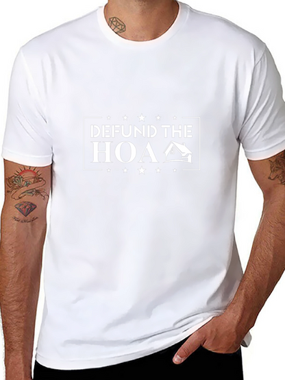 Defund The HOA T-Shirt - Anti HOA Graphic Tee