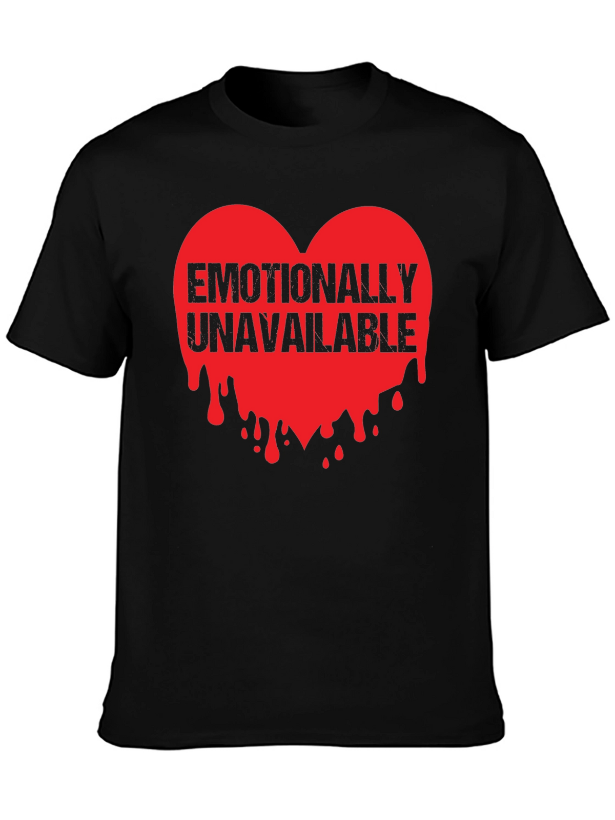 Emotionally Unavailable Heart Graphic T-Shirt