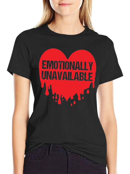 Emotionally Unavailable Heart Graphic T-Shirt