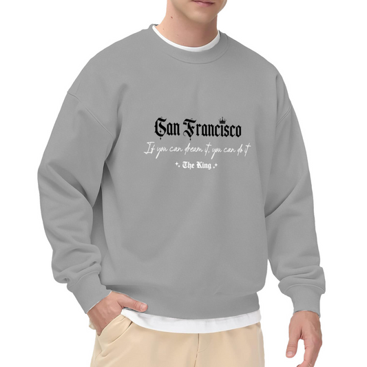 Gothic San Francisco Motivational Quote Crewneck Sweatshirt