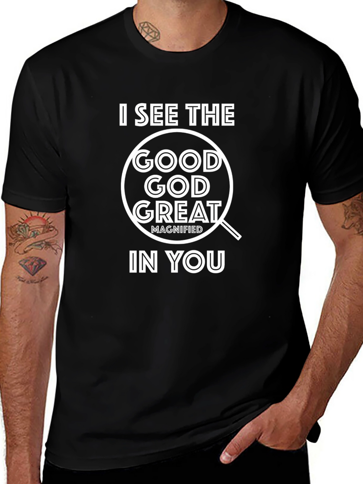 I See The Good God Great T-Shirt