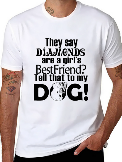 Diamonds are a Girls Best Friend? Dog T-Shirt