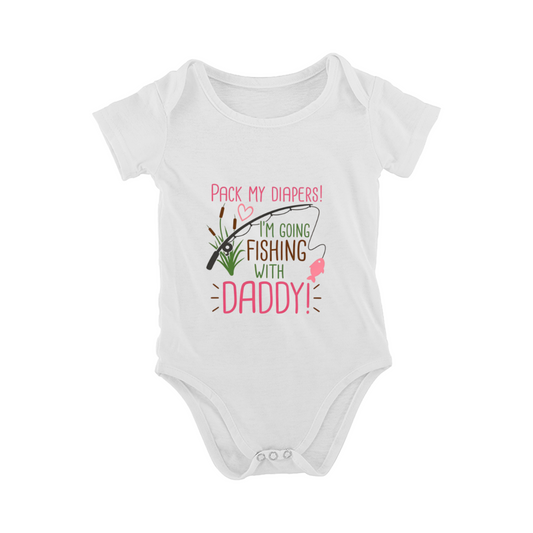 Pack My Diapers I'm Fishing With Daddy Cute Print Baby Bodysuit, Fisherman Dad Infant Onesie