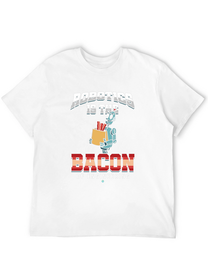 Robotics Bacon of Engineering T-Shirt