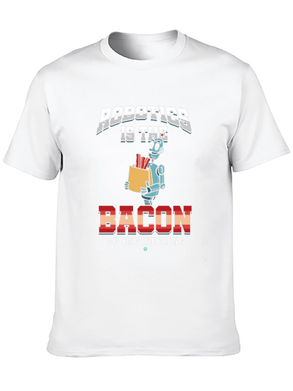 Robotics Bacon of Engineering T-Shirt