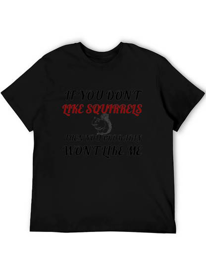 Funny Squirrel Lover T-Shirt