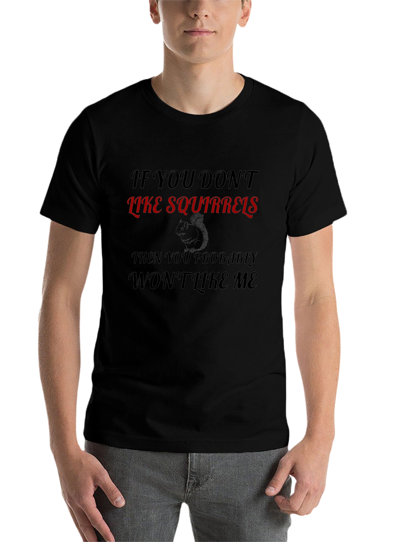 Funny Squirrel Lover T-Shirt