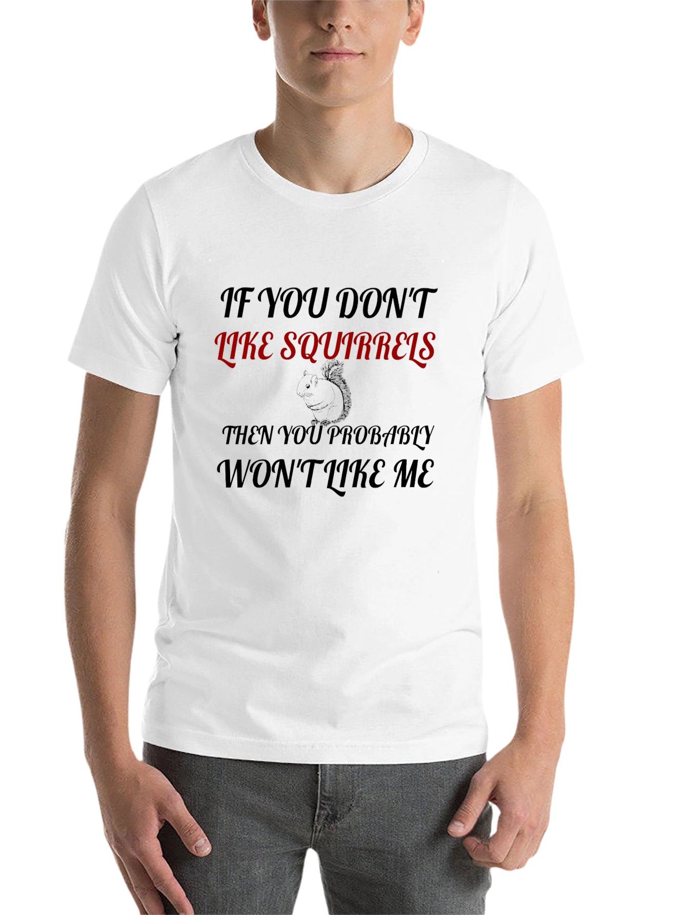 Funny Squirrel Lover T-Shirt
